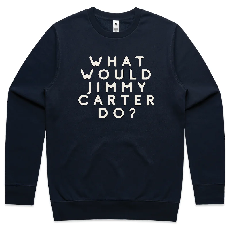 men's vibrant sweatshirts-What Would Jimmy Carter Do? - Sweatshirt (Navy)