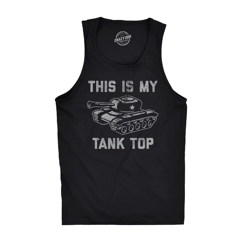 men's tank top for weightlifting-This Is My Tank Top Men's Tank Top