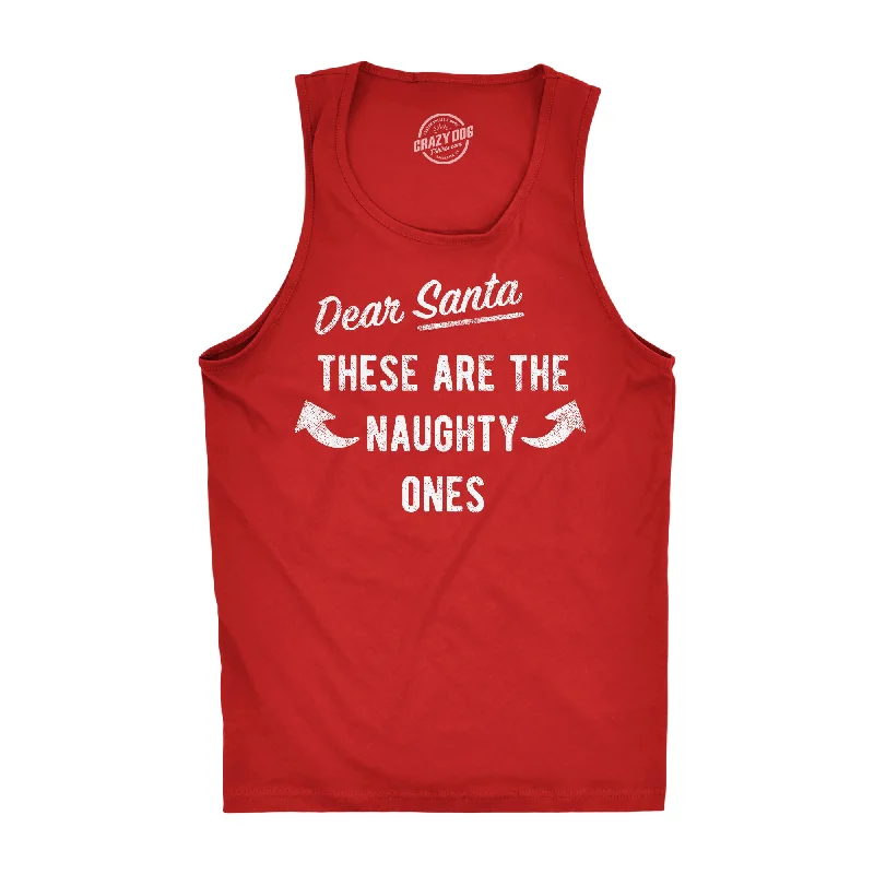 men's tank top under $20-Dear Santa These Are The Naughty Ones Men's Tank Top